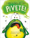 Este Livro É Um Pivete!