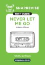 SnapRevise Never Let Me Go Text Guide for English Literature