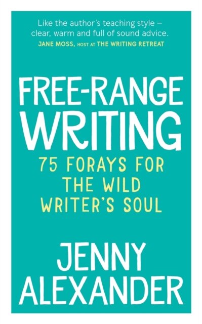 Free-Range Writing