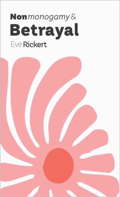 Nonmonogamy and Betrayal