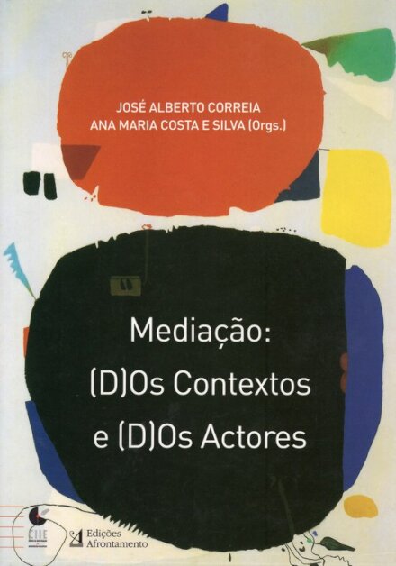 Mediação: (D)Os Contextos e (D)Os Actores