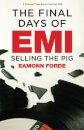 The Final Days of EMI