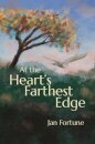 At the Heart’s Farthest Edge