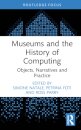 Museums and the History of Computing