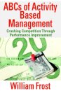 ABCs of Activity Based Management