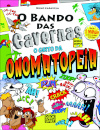 O Bando das Cavernas Novela Gráfica 4: O Grito da Onomatopeia