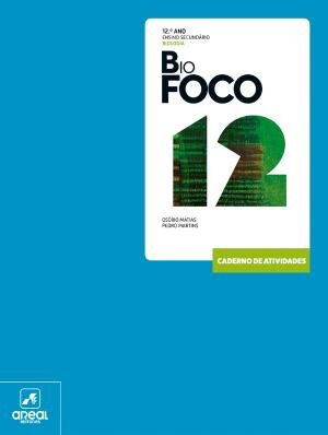 BioFOCO 12 - Biologia - 12.º Ano Caderno de atividades 2025