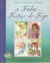 As Fadas e o Feitiço do Fogo
