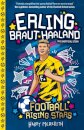 Football Rising Stars: Erling Braut Haaland