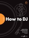 FutureDJs: How to DJ