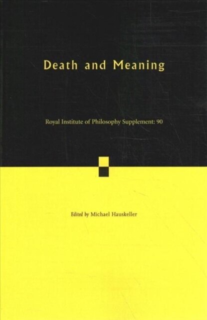 Death and Meaning: Volume 90