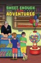 Sweet Enough New Adventures