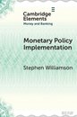 Monetary Policy Implementation