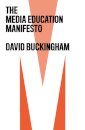 The Media Education Manifesto