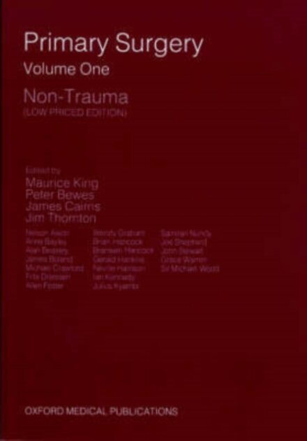 Primary Surgery: Volume 1: Non-Trauma