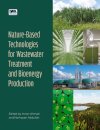 Nature-Based Technologies for Wastewater Treatment and Bioenergy Production
