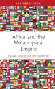 Africa and the Metaphysical Empire