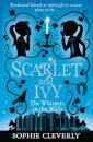 Scarlet And Ivy (2) — The Whispers In The Walls