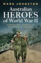 Australian Heroes of World War II