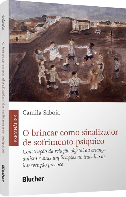 O Brincar Como Sinalizador De Sofrimento Psíquico
