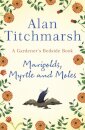 Marigolds, Myrtle and Moles