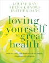 Loving Yourself to Great Health