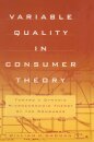 Variable Quality in Consumer Theory