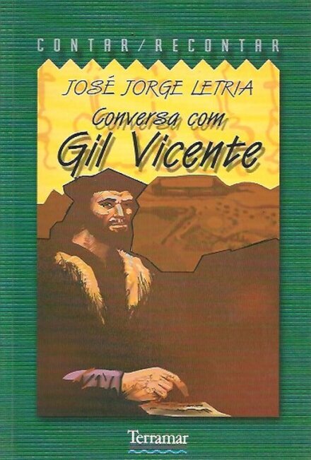 Conversa Com Gil Vicente