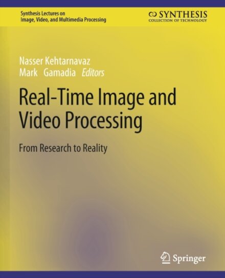 Real-Time Image and Video Processing