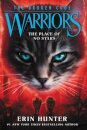 Warriors: The Broken Code #5: The Place Of No Stars