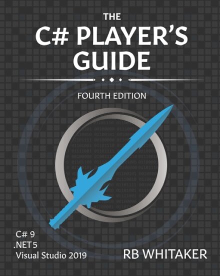 The C# Player's Guide (4th Edition)