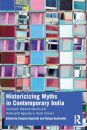 Historicizing Myths in Contemporary India