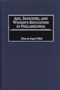 Art, Industry, and Women's Education in Philadelphia