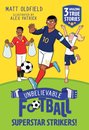 Unbelievable Football Short Colour Stories: Supers