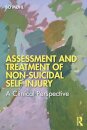 Assessment and Treatment of Non-Suicidal Self-Injury