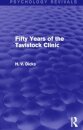 Fifty Years of the Tavistock Clinic (Psychology Revivals)