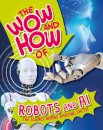 The Wow and How of Robots and AI