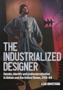 'The Industrialized Designer'