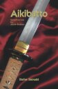 Aikibatto: Sword Exercises for Aikido Students