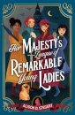 Her Majesty's League of Remarkable Young Ladies