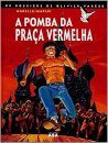 A Pomba Da Praça Vermelha-Tomo