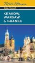 Rick Steves Snapshot Krakow, Warsaw & Gdansk (Seventh Edition)