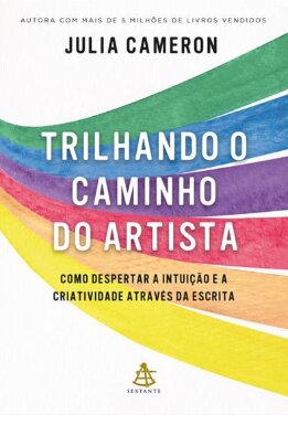 Trilhando o caminho do artista: como despertar a intuição e