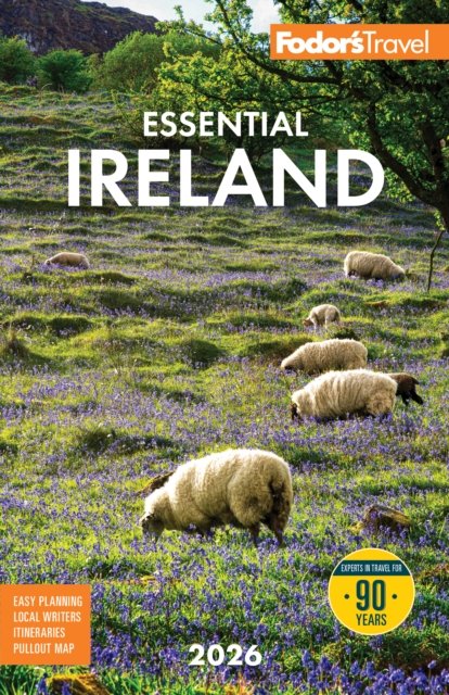 Fodor's Essential Ireland 2026