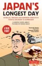 Japan's Longest Day: A Graphic Novel About the End of WWII
