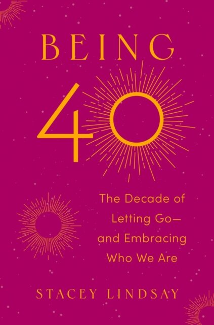 Being 40