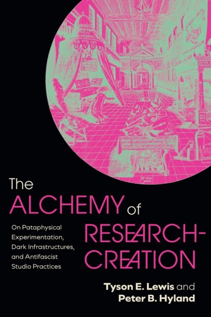 The Alchemy of Research-Creation
