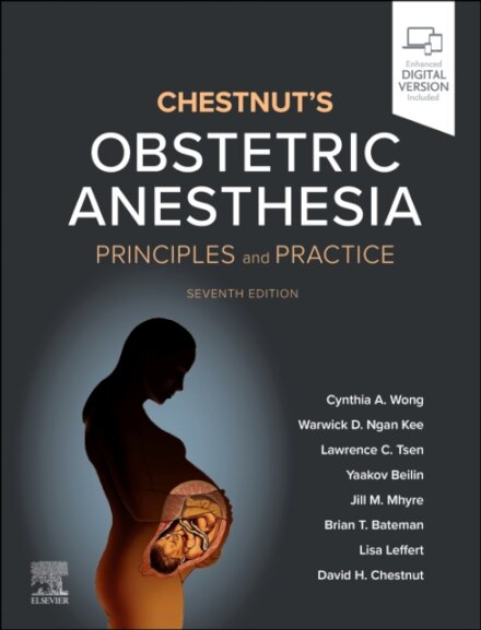 Chestnut's Obstetric Anesthesia