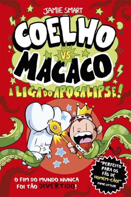Coelho vs. Macaco - A Liga do Apocalipse! - Livro 3
