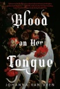 Blood On Her Tongue